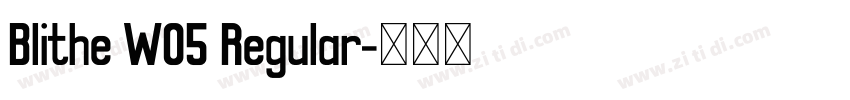 Blithe W05 Regular字体转换